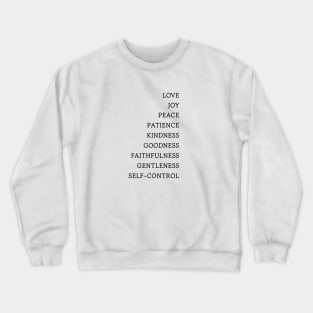 Fruit of the Spirt, Galatians 5:22 Crewneck Sweatshirt